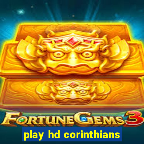 play hd corinthians